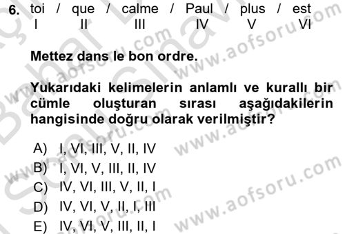 Fransızca 2 Dersi 2015 - 2016 Yılı (Final) Dönem Sonu Sınav Soruları 6. Soru