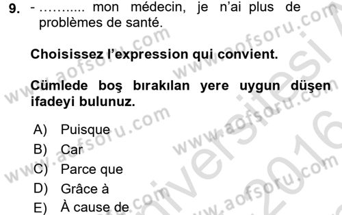 Fransızca 2 Dersi 2015 - 2016 Yılı (Final) Dönem Sonu Sınav Soruları 9. Soru