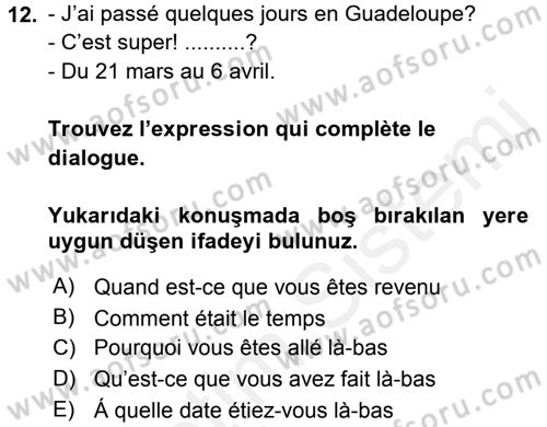 Fransızca 2 Dersi 2015 - 2016 Yılı Tek Ders Sınav Soruları 12. Soru