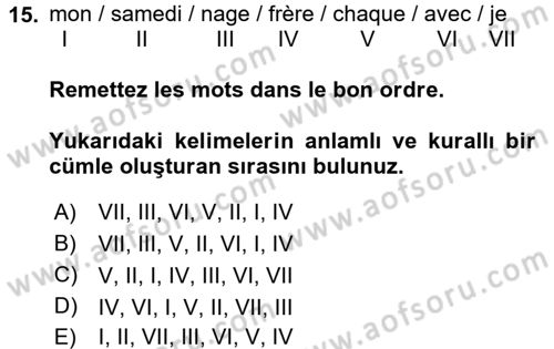 Fransızca 2 Dersi 2015 - 2016 Yılı Tek Ders Sınav Soruları 15. Soru
