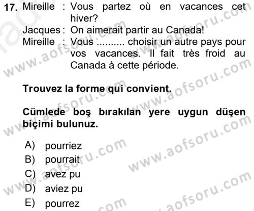 Fransızca 2 Dersi 2015 - 2016 Yılı Tek Ders Sınav Soruları 17. Soru