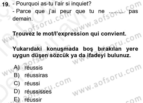 Fransızca 2 Dersi 2015 - 2016 Yılı Tek Ders Sınav Soruları 19. Soru