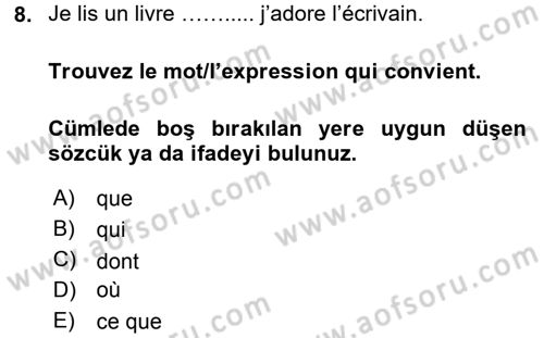 Fransızca 2 Dersi 2015 - 2016 Yılı Tek Ders Sınav Soruları 8. Soru