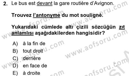 Fransızca 2 Dersi 2016 - 2017 Yılı (Final) Dönem Sonu Sınavı 2. Soru