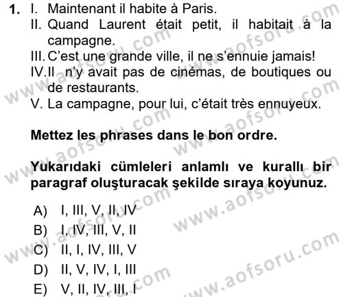 Fransızca 2 Dersi 2017 - 2018 Yılı 3 Ders Sınavı 1. Soru