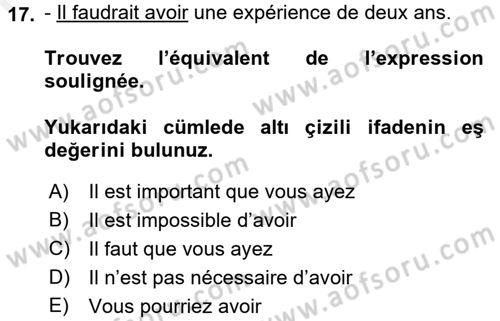 Fransızca 2 Dersi 2017 - 2018 Yılı 3 Ders Sınavı 17. Soru