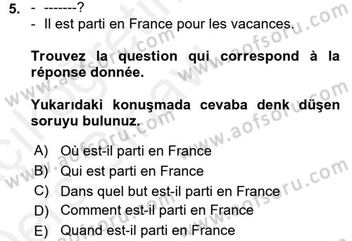 Fransızca 2 Dersi 2017 - 2018 Yılı 3 Ders Sınavı 5. Soru