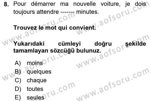 Fransızca 2 Dersi 2017 - 2018 Yılı 3 Ders Sınavı 8. Soru