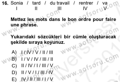 Fransızca 2 Dersi 2017 - 2018 Yılı (Vize) Ara Sınav Soruları 16. Soru