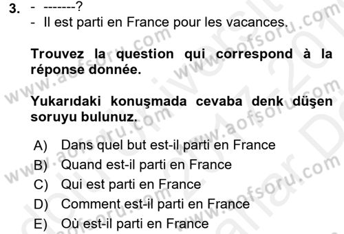 Fransızca 2 Dersi 2017 - 2018 Yılı (Vize) Ara Sınav Soruları 3. Soru