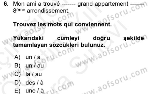 Fransızca 2 Dersi 2017 - 2018 Yılı (Vize) Ara Sınavı 6. Soru