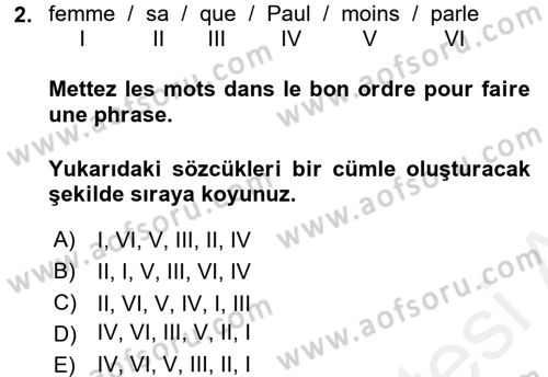 Fransızca 2 Dersi 2017 - 2018 Yılı (Final) Dönem Sonu Sınavı 2. Soru