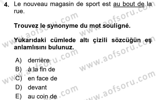 Fransızca 2 Dersi 2017 - 2018 Yılı (Final) Dönem Sonu Sınavı 4. Soru