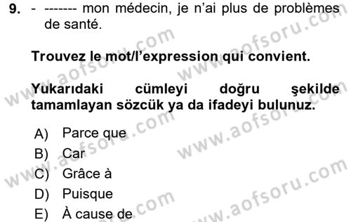 Fransızca 2 Dersi 2017 - 2018 Yılı (Final) Dönem Sonu Sınavı 9. Soru