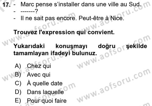 Fransızca 2 Dersi 2018 - 2019 Yılı 3 Ders Sınavı 17. Soru