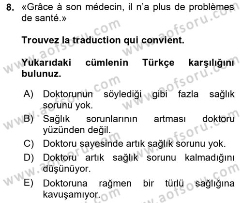 Fransızca 2 Dersi 2018 - 2019 Yılı 3 Ders Sınavı 8. Soru