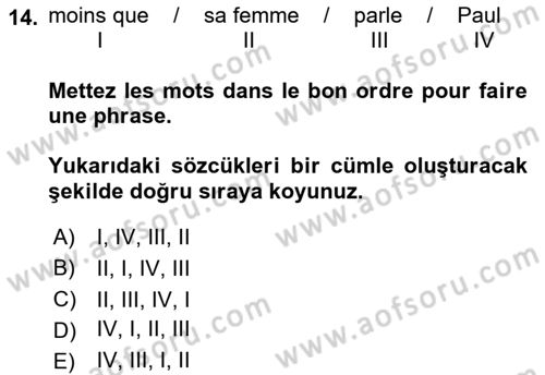 Fransızca 2 Dersi 2018 - 2019 Yılı (Vize) Ara Sınav Soruları 14. Soru
