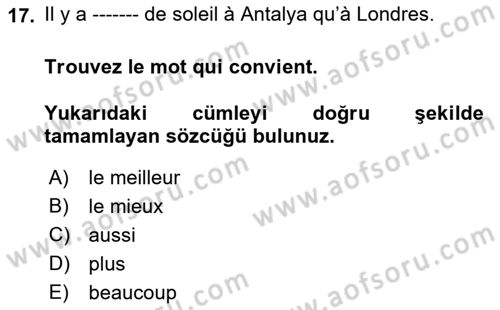 Fransızca 2 Dersi 2018 - 2019 Yılı (Vize) Ara Sınav Soruları 17. Soru