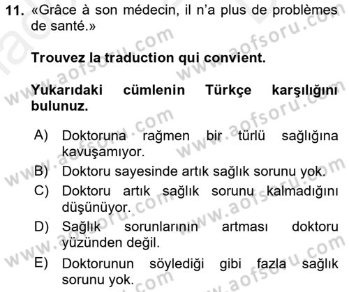 Fransızca 2 Dersi 2018 - 2019 Yılı (Final) Dönem Sonu Sınav Soruları 11. Soru