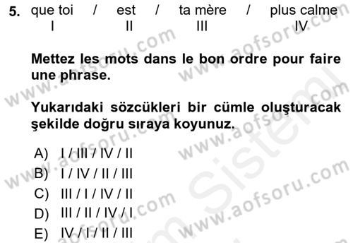 Fransızca 2 Dersi 2018 - 2019 Yılı (Final) Dönem Sonu Sınav Soruları 5. Soru