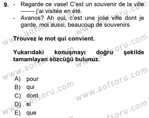 Fransızca 2 Dersi 2018 - 2019 Yılı (Final) Dönem Sonu Sınav Soruları 9. Soru