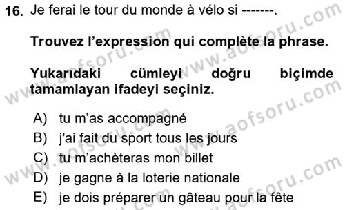 Fransızca 2 Dersi 2018 - 2019 Yılı Yaz Okulu Sınavı 16. Soru