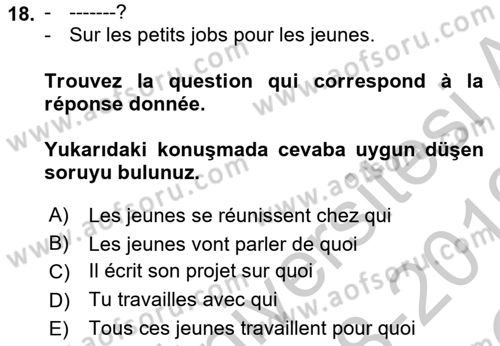 Fransızca 2 Dersi 2018 - 2019 Yılı Yaz Okulu Sınav Soruları 18. Soru
