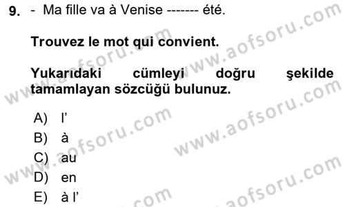 Fransızca 2 Dersi 2018 - 2019 Yılı Yaz Okulu Sınav Soruları 9. Soru