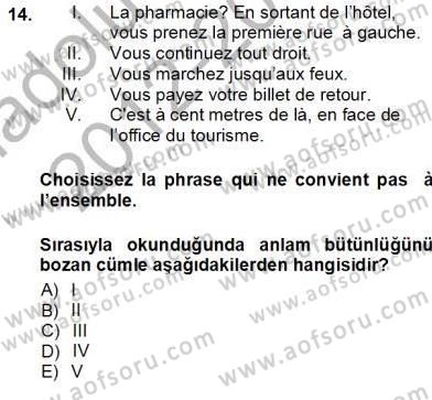 Turizm İçin Fransızca Dersi Ara Sınavı Deneme Sınav Soruları 14. Soru