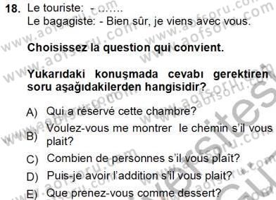 Turizm İçin Fransızca Dersi Ara Sınavı Deneme Sınav Soruları 18. Soru