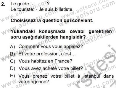 Turizm İçin Fransızca Dersi Ara Sınavı Deneme Sınav Soruları 2. Soru