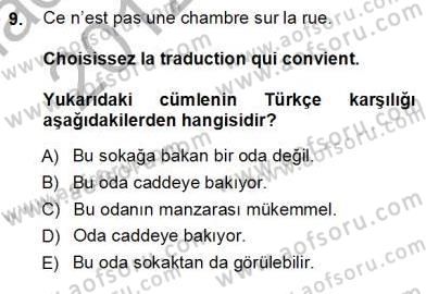 Turizm İçin Fransızca Dersi Ara Sınavı Deneme Sınav Soruları 9. Soru