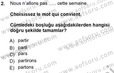 Turizm İçin Fransızca Dersi 2013 - 2014 Yılı Tek Ders Sınav Soruları 2. Soru
