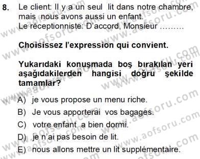 Turizm İçin Fransızca Dersi 2013 - 2014 Yılı Tek Ders Sınav Soruları 8. Soru