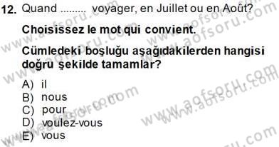 Turizm İçin Fransızca Dersi Ara Sınavı Deneme Sınav Soruları 12. Soru