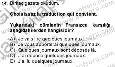 Turizm İçin Fransızca Dersi Ara Sınavı Deneme Sınav Soruları 14. Soru