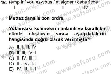 Turizm İçin Fransızca Dersi Ara Sınavı Deneme Sınav Soruları 16. Soru