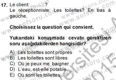 Turizm İçin Fransızca Dersi Ara Sınavı Deneme Sınav Soruları 17. Soru