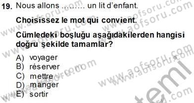 Turizm İçin Fransızca Dersi Ara Sınavı Deneme Sınav Soruları 19. Soru
