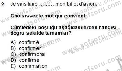 Turizm İçin Fransızca Dersi Ara Sınavı Deneme Sınav Soruları 2. Soru