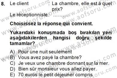 Turizm İçin Fransızca Dersi Ara Sınavı Deneme Sınav Soruları 8. Soru