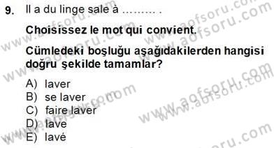 Turizm İçin Fransızca Dersi 2014 - 2015 Yılı (Final) Dönem Sonu Sınav Soruları 9. Soru