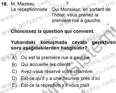 Turizm İçin Fransızca Dersi Ara Sınavı Deneme Sınav Soruları 18. Soru