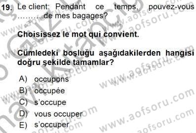 Turizm İçin Fransızca Dersi Ara Sınavı Deneme Sınav Soruları 19. Soru