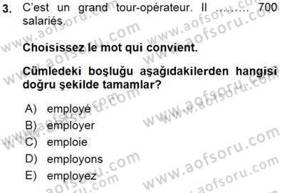 Turizm İçin Fransızca Dersi Ara Sınavı Deneme Sınav Soruları 3. Soru
