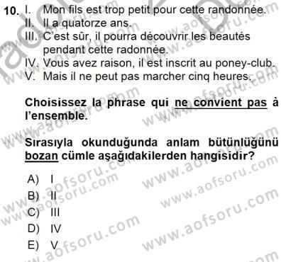 Turizm İçin Fransızca Dersi 2015 - 2016 Yılı (Final) Dönem Sonu Sınav Soruları 10. Soru