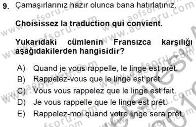 Turizm İçin Fransızca Dersi 2015 - 2016 Yılı (Final) Dönem Sonu Sınav Soruları 9. Soru