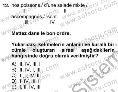 Turizm İçin Fransızca 2 Dersi 2012 - 2013 Yılı (Vize) Ara Sınav Soruları 12. Soru