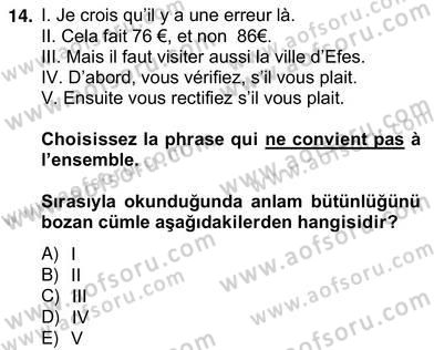 Turizm İçin Fransızca 2 Dersi 2012 - 2013 Yılı (Vize) Ara Sınav Soruları 14. Soru