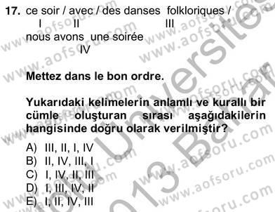 Turizm İçin Fransızca 2 Dersi 2012 - 2013 Yılı (Vize) Ara Sınav Soruları 17. Soru